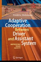 Adaptive Cooperation Between Driver and Assistant System