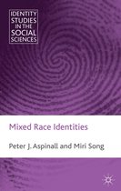 Identity Studies in the Social Sciences- Mixed Race Identities