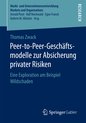 Peer to Peer Geschaeftsmodelle zur Absicherung privater Risiken
