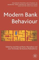 Palgrave Macmillan Studies in Banking and Financial Institutions- Modern Bank Behaviour