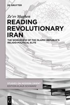 Studies on Modern Orient46- Reading Revolutionary Iran