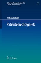 Kölner Schriften zum Medizinrecht- Patientenrechtegesetz