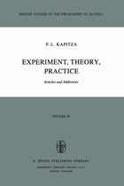Boston Studies in the Philosophy and History of Science- Experiment, Theory, Practice