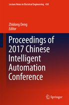 Lecture Notes in Electrical Engineering- Proceedings of 2017 Chinese Intelligent Automation Conference