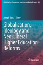 Globalisation Ideology and Neo Liberal Higher Education Reforms