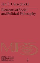 Melbourne International Philosophy Series- Elements of Social and Political Philosophy