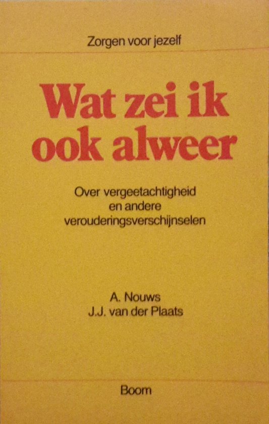 Wat zei ik ook alweer (zj)