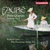 Kathryn Stott & The Hermitage String Trio - Fauré: Quartets Nos.1 & 2/Nocturne No.4 (CD)