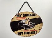 My garage tekstbord- My garage rules - garage - vintage tekstbord- vaderdag cadeau idee - 25 x 20 cm