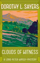 Lord Peter Wimsey Mysteries - Clouds of Witness