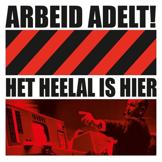 Arbeid Adelt! - Het Heelal Is Hier (CD)
