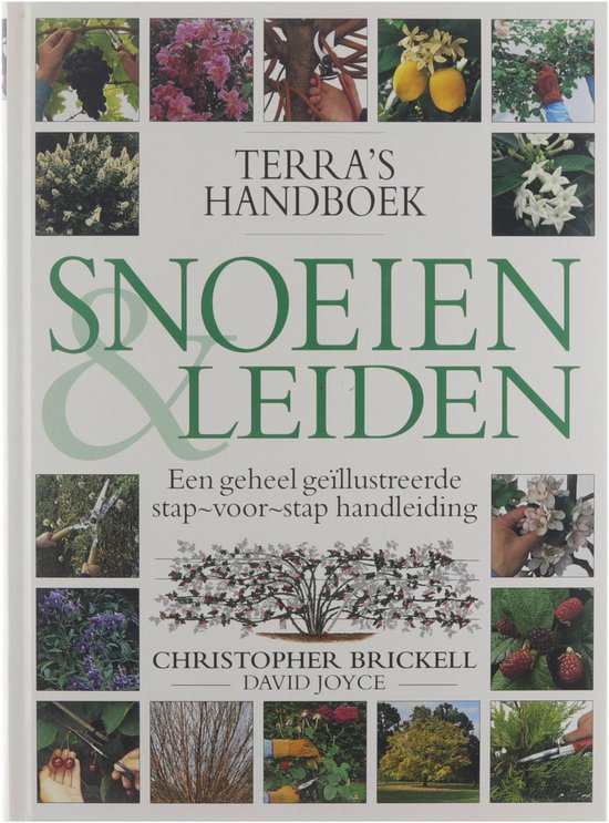 Terra’s Handboek Snoeien En Leiden