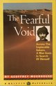 The Fearful Void