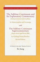 Treasury of the Buddhist Sciences - The Sublime Continuum and Its Explanatory Commentary
