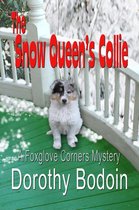 A Foxglove Corners Mystery 15 - The Snow Queen's Collie