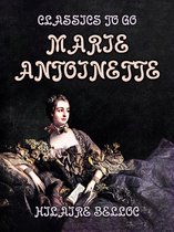 Classics To Go - Marie Antoinette