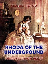 Classics To Go - Rhoda of the Underground