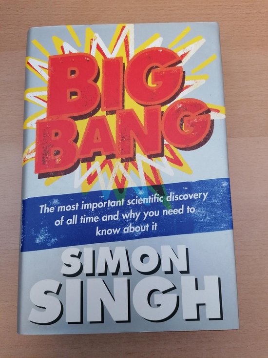 Big bang : the most important scientific discovery of all ti ... - cover