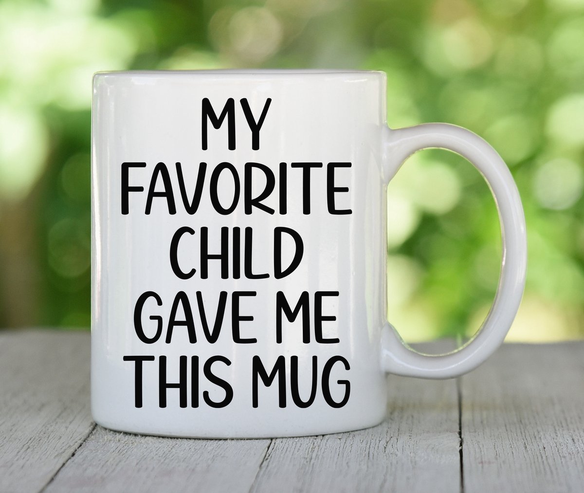My favorite child gave me this mug - Beker - Cadeau voor iedereen - Grappige mok - Cadeau voor iedere gelegenheid