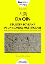 大秦, Da Qin L'europa sovrana in un mondo multipolare