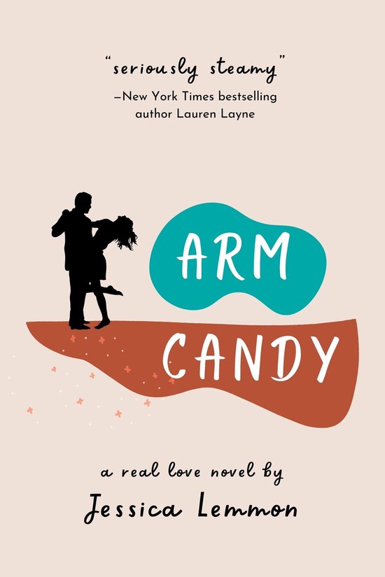 Real Love 2 Arm Candy (ebook), Jessica Lemmon 1230005967339