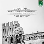 Silvano Scanziani & Marco Alpi - Oboe Caprices On Giuseppe Verdi - 19th Century Music (CD)