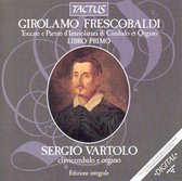 Sergio Vartolo - Frescobaldi: Toccate E Partite D'Intavolatura Di Cimbalo (3 CD)