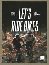 Let's Ride Bike (Wielrenblad x Up/Down) - 06 2022