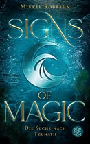 Signs of Magic-Serie 2 - Signs of Magic 2 – Die Suche nach Tzunath