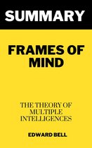 Summary of Howard E Gardner's Frames of Mind