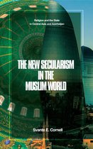 The New Secularism in the Muslim World