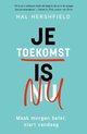 Je toekomst is nu