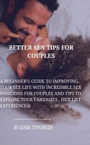 BETTER SEX TIPS FOR COUPLES