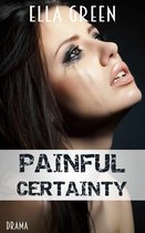 Painful 2 - Painful Certainty