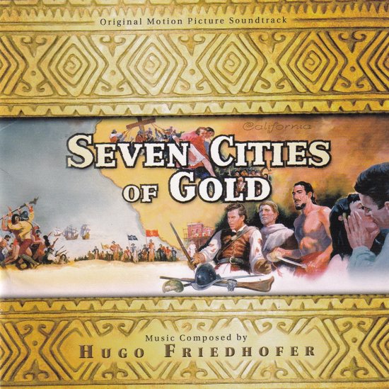 Seven Cities Of Gold / The Rains Of Ranchipur (Original Soundtrack)