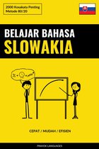 Belajar Bahasa Slowakia - Cepat / Mudah / Efisien