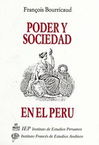 Travaux de l’IFÉA - Poder y sociedad en el Perú