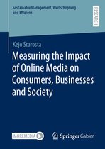 Sustainable Management, Wertschöpfung und Effizienz - Measuring the Impact of Online Media on Consumers, Businesses and Society