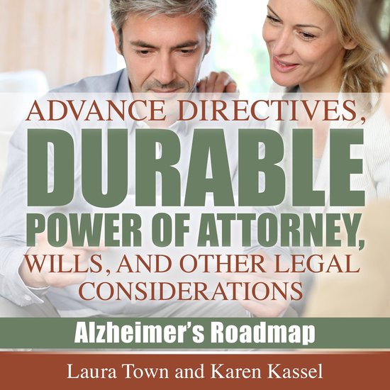 Advance Directives, Durable Power of Attorney, Wills, and Ot ... - cover