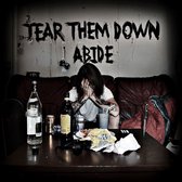 Tear Them Down - Abide (7" Vinyl Single)