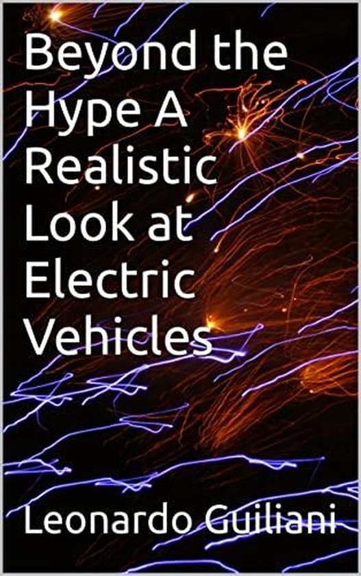 Beyond the Hype A Realistic Look at Electric Vehicles (ebook), Leonardo