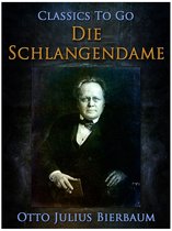 Classics To Go - Die Schlangendame