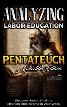 The Education of Labor in the Bible - Analyzing Labor Education in Pentateuch