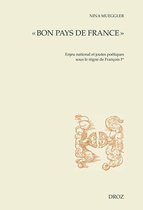 Cahiers d'Humanisme et Renaissance - « Bon pays de France »