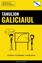 Tanuljon Galiciaiul - Gyorsan / Egyszerűen / Hatékonyan