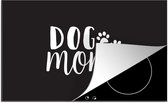 KitchenYeah® Inductie beschermer 77x51 cm - Quotes - Dog mom - Spreuken - Hond - Kookplaataccessoires - Afdekplaat voor kookplaat - Inductiebeschermer - Inductiemat - Inductieplaat mat