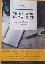 Condensed Classics- Think and Grow Rich by Napoleon Hill
