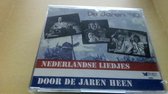 NEDERLANDSE LIEDJES DOOR DE JAREN HEEN 'DE JAREN 40