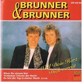 Brunner & brunner - Weil dein herz dich verrat