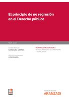 Monografía Revista Urbanismo 1423 - El principio de no regresión en el Derecho público